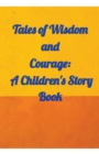 Image for Tales of Wisdom and Courage