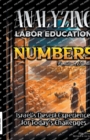 Image for Analyzing the Labor Education in Numbers : Israel&#39;s Desert Experience for Today&#39;s Challenges