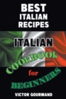 Image for Best Italian Recipes : Italian Cookbook for Beginners