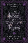 Image for Of Blood and Silver Runes