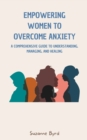 Image for Empowering Women to Overcome Anxiety