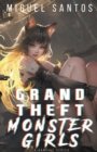Image for Grand Theft Monster Girls
