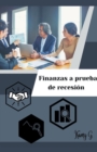 Image for Finanzas a prueba de recesion