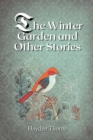 Image for The Winter Garden and Other Stories