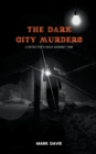 Image for The Dark City Murders