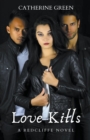 Image for Love Kills (A Redcliffe Novel)