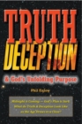 Image for Truth, Deception &amp; God&#39;s Unfolding Purpose
