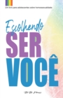 Image for Escolhendo ser voce