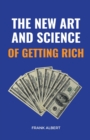 Image for The New Art And Science Of Getting Rich