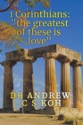 Image for 1 Corinthians : The Greatest of These is Love
