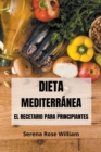 Image for Dieta Mediterranea - El recetario para principiantes