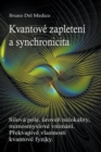Image for Kvantove zapleteni a synchronicita udalosti