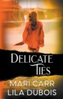 Image for Delicate Ties