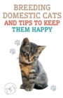 Image for Breeding Domestic Cats and Tips to Keep Them Happy