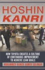 Image for Hoshin Kanri : How Toyota Creates a Culture of Continuous Improvement to Achieve Lean Goals