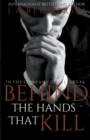 Image for Behind The Hands That Kill