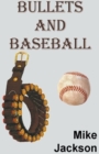 Image for Bullets And Baseball