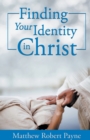 Image for Finding Your Identity in Christ