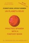 Image for Un Planeta Rojo (B1-B2 Intermediate Level) -- Student&#39;s Book