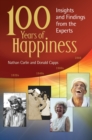 Image for 100 years of happiness: insights and findings from the experts