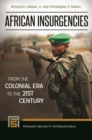 Image for African Insurgencies: From the Colonial Era to the 21st Century