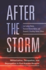 Image for After the Storm: Militarization, Occupation, and Segregation in Post-Katrina America