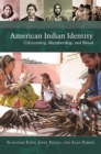 Image for American Indian Identity: Citizenship, Membership, and Blood