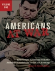 Image for Americans at war: eyewitness accounts from the American revolution to the 21st century