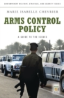 Image for Arms control policy: a guide to the issues