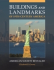 Image for Buildings and Landmarks of 19Th-Century America: American Society Revealed