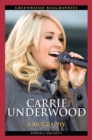 Image for Carrie Underwood: A Biography