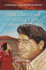 Image for Cesar Chavez and the United Farm Workers Movement
