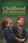 Image for Childhood and adolescence: cross-cultural perspectives and applications