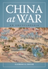Image for China at war: an encyclopedia