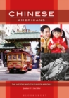 Image for Chinese Americans: The History and Culture of a People