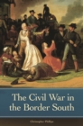 Image for The Civil War in the border South