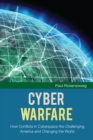 Image for Cyber warfare: how conflicts in cyberspace are challenging America and changing the world