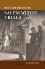 Image for Daily life during the Salem witch trials