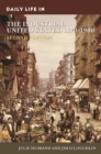 Image for Daily Life in the Industrial United States, 1870-1900