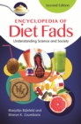 Image for Encyclopedia of Diet Fads: Understanding Science and Society