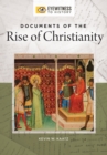 Image for Documents of the Rise of Christianity