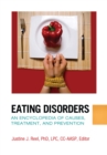Image for Eating disorders: an encyclopedia of causes, treatment, and prevention /Justine J. Reel, editor.
