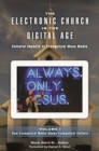Image for The Electronic Church in the Digital Age: Cultural Impacts of Evangelical Mass Media