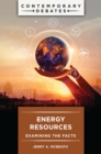 Image for Energy Resources: Examining the Facts