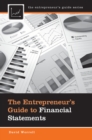 Image for The entrepreneur&#39;s guide to financial statements