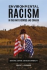 Image for Environmental Racism in the United States and Canada: Seeking Justice and Sustainability