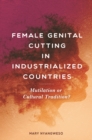 Image for Female genital cutting in industrialized countries: mutilation or cultural tradition?