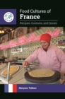 Image for Food cultures of France: recipes, customs, and issues