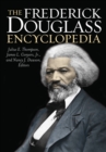 Image for The Frederick Douglass Encyclopedia