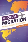 Image for Global Migration: Old Assumptions, New Dynamics